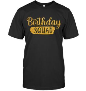 Birthday Squad T-Shirt - Gift Aero